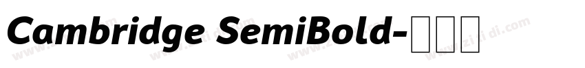 Cambridge SemiBold字体转换
